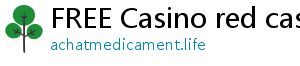 FREE Casino red casino